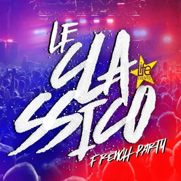 Le Classico French Party Sky Club Malta: French rap, trap and urban hits in a full bleu-blanc-rouge night.