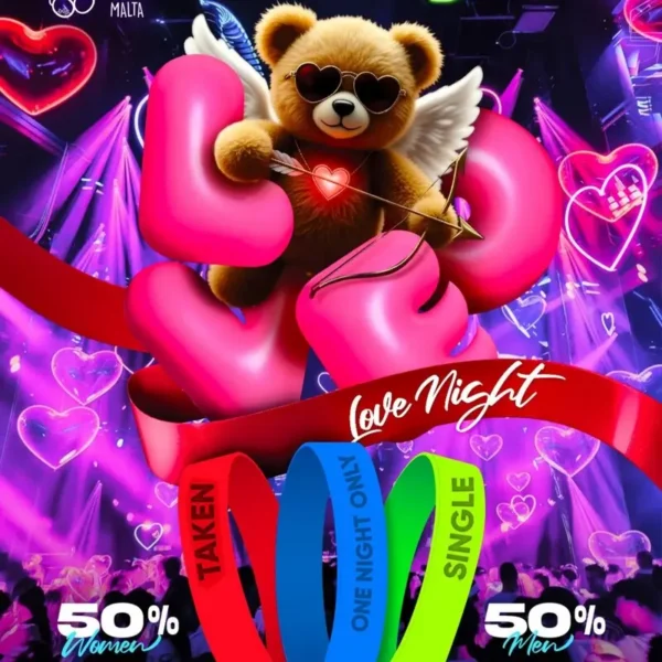 Love Night at Toy Room Malta: a social party with Single, Taken and One Night Only bracelets.